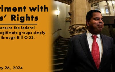 Don’t Experiment with First Nations’ Rights